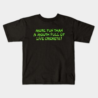 More fun than Kids T-Shirt